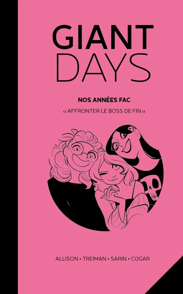 Giant days. 7, Nos années fac. "Affronter le boss de fin"
