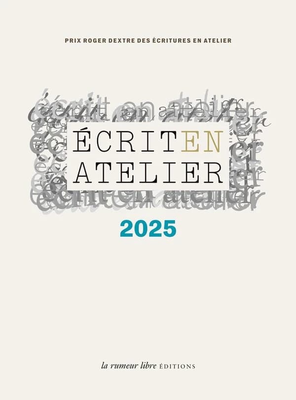 Prix Roger Dextre Écrit en Atelier 2025 : Prix Roger Dextre 2025