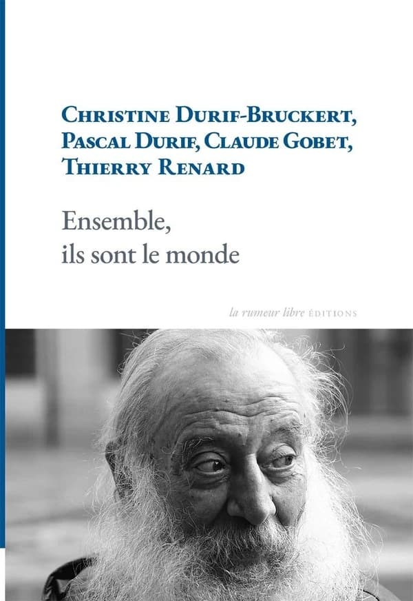 Ensemble, ils sont le monde