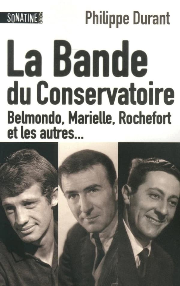 La bande du Conservatoire : Belmondo, Marielle, Rochefort et les autres