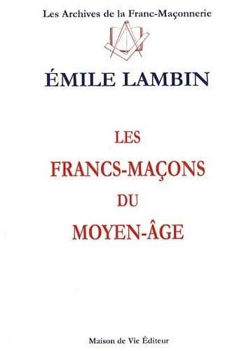 Les francs-maçons du Moyen âge