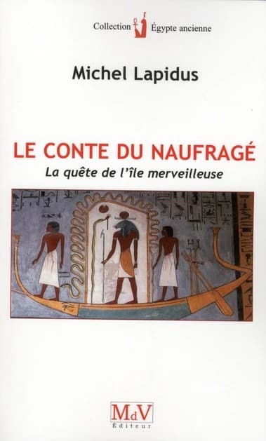 Le conte du naufragé : la quête de l'île merveilleuse