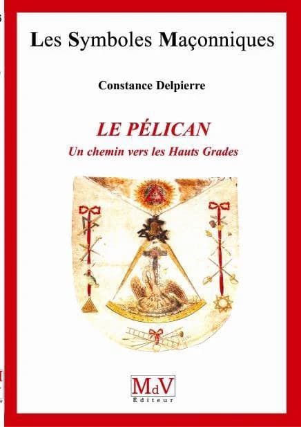 Le pélican : Un chemin vers les Hauts Grades