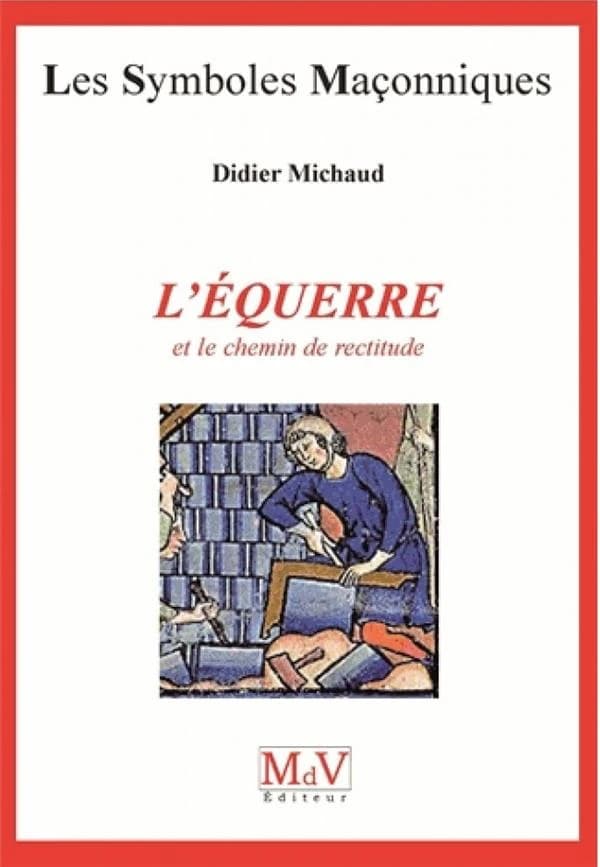 L'équerre et le chemin de rectitude