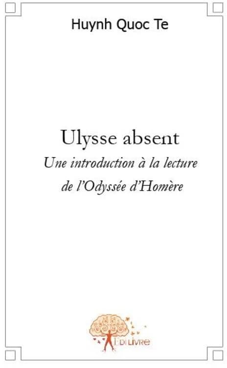 Ulysse absent : une introduction à la lecture de l'"Odyssée" d'Homère