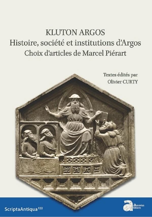 Klyton Argos : histoire, société et institutions d'Argos : choix d'articles de Marcel Piérart