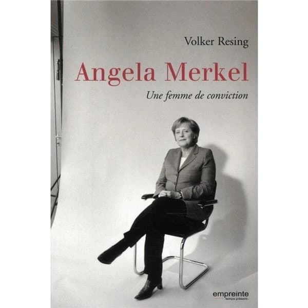 Angela Merkel : une femme de conviction