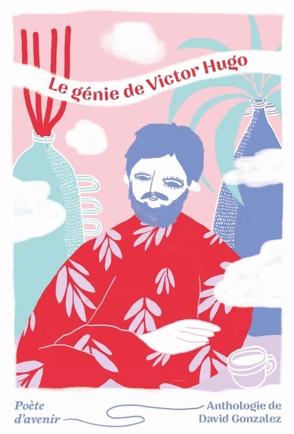 Le génie de Victor Hugo : poète d'avenir