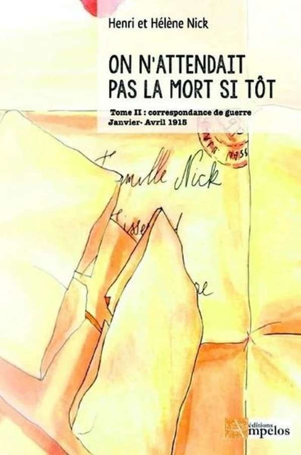 On n'attendait pas la mort si tôt : janvier-avril 1915