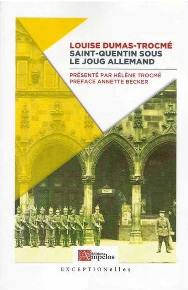 Saint-Quentin sous le joug allemand