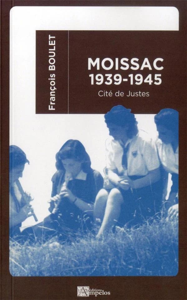 Moissac, 1939-1945 : cité de Justes