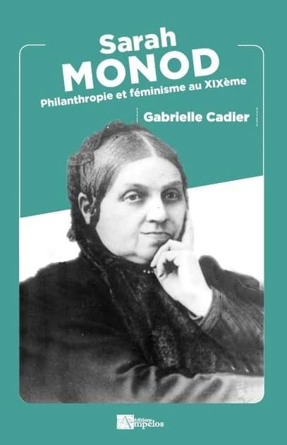 Sarah Monod : philanthropie et féminisme au XIXème