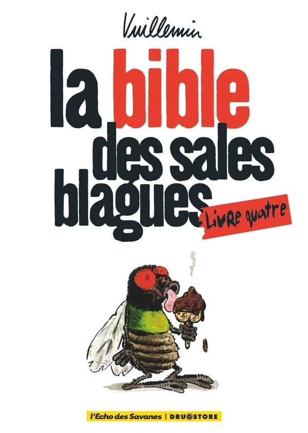 La bible des sales blagues. Livre 4