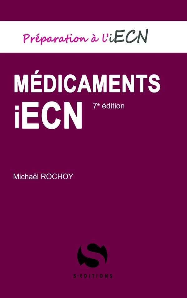 Médicaments ECNi (7e éd.) [Michaël Rochoy]