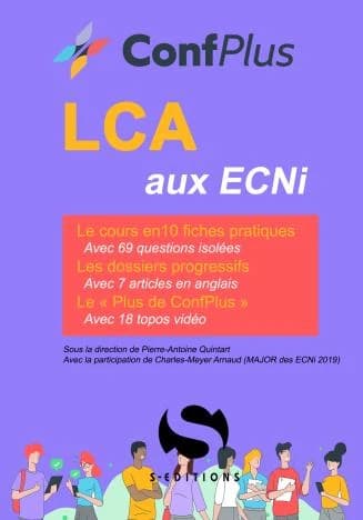 LCA aux ECNI : le cours en 10 fiches pratiques...