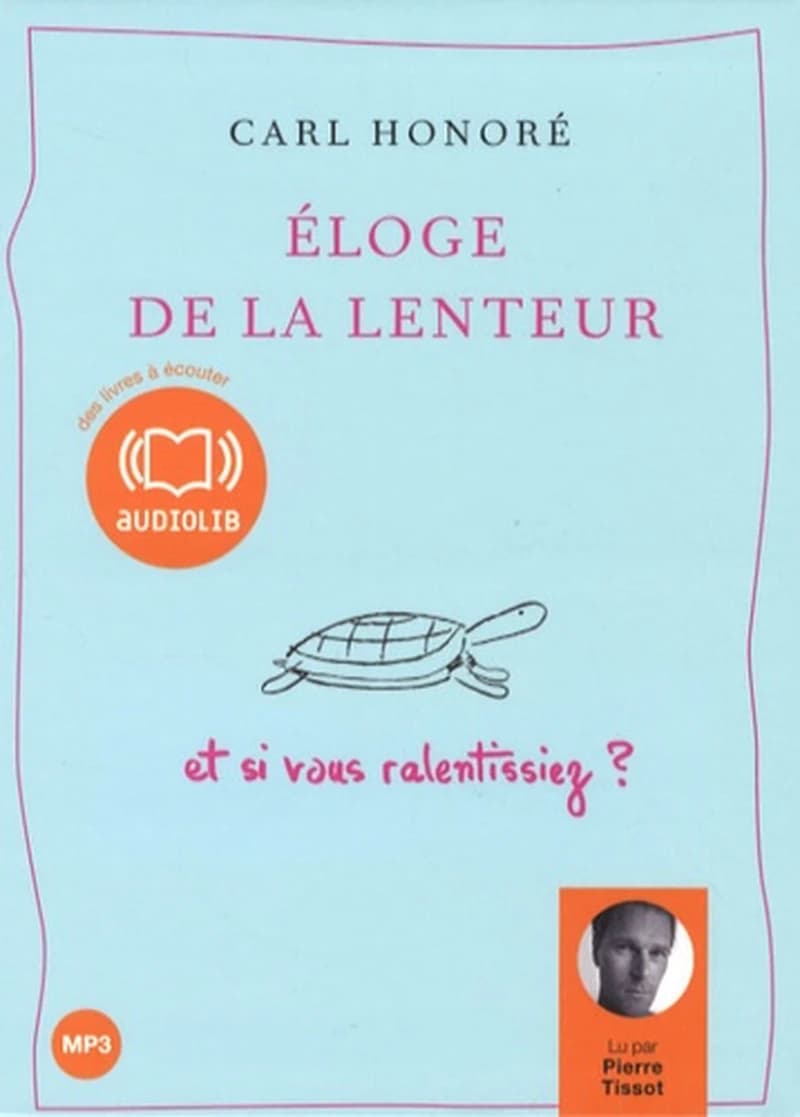 Éloge de la lenteur : texte adapté