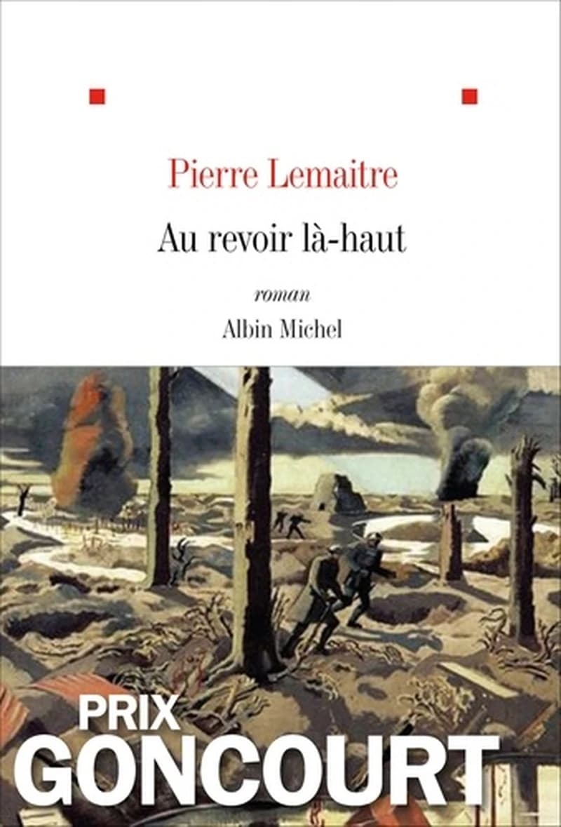 Au-revoir là-haut : suivi d'un entretien avec l'auteur