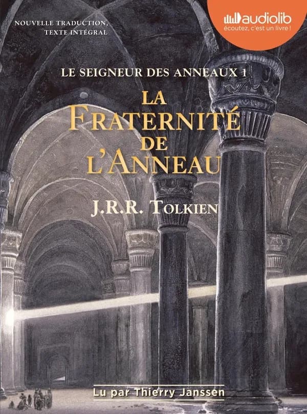 Le Seigneur des Anneaux Tome 1 : la fraternité de l'anneau