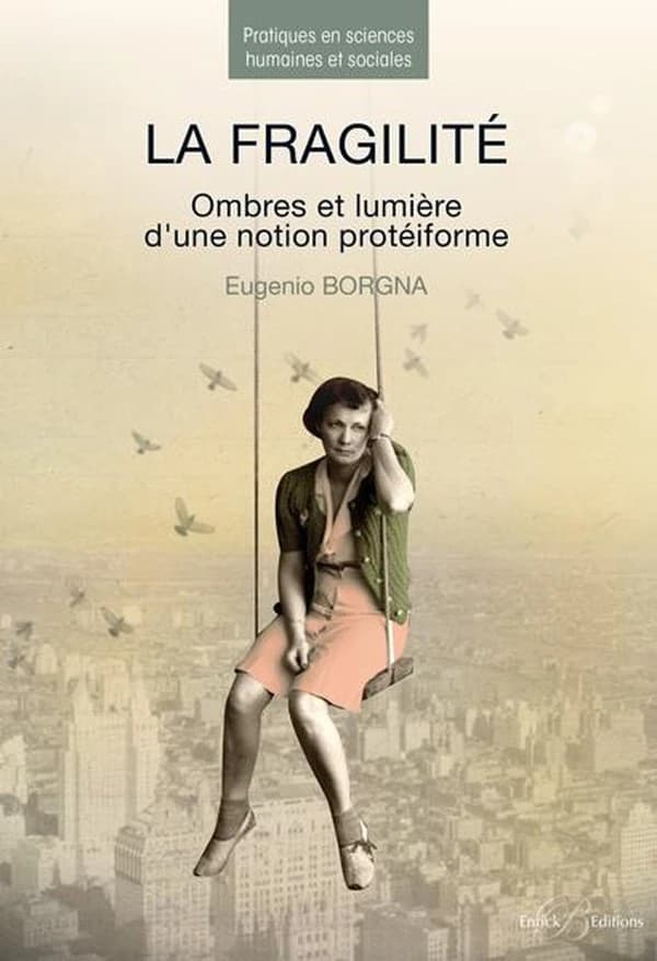 La fragilité : ombres et lumière d'une notion protéiforme