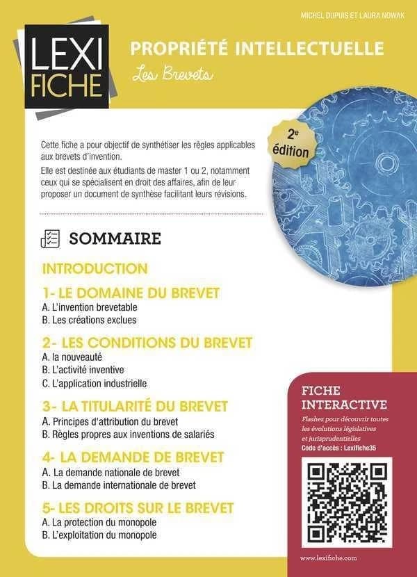 Propriété intellectuelle : les brevets (2e éd.) Michel Dupuis et Laura Nowak