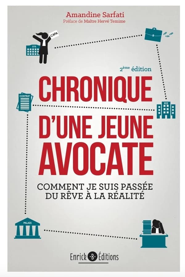 Chronique d'une jeune avocate : comment je suis passée du rêve à la réalité (2e éd.) Amandine Sarfati