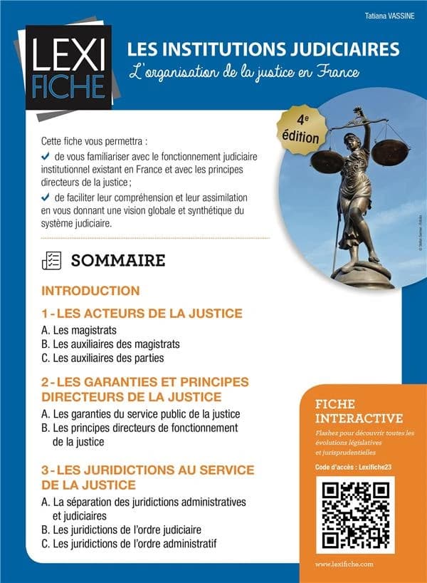 Les institutions judiciaires : l'organisation de la justice en France (4e éd.) Tatiana Vassine