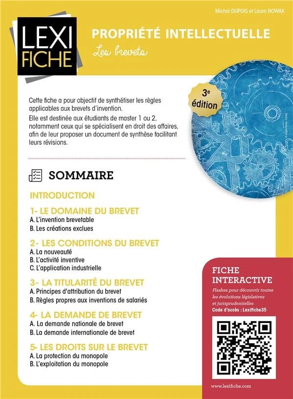 Propriété intellectuelle : les brevets (3e éd.) Michel Dupuis et Laura Nowak