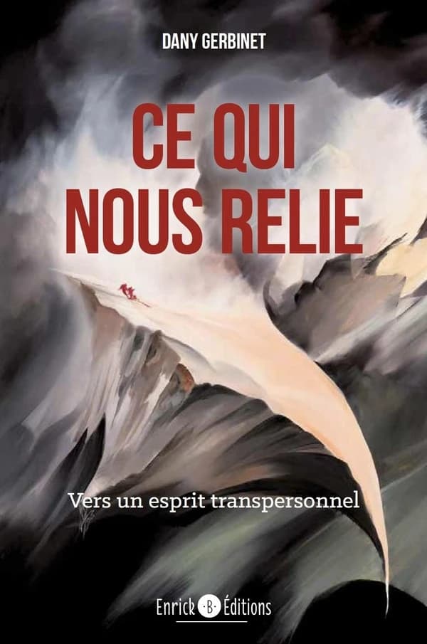 Ce qui nous relie. Tome 2, Vers un esprit transpersonnel