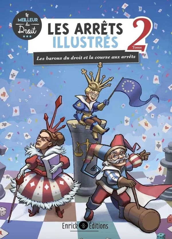 Les barons du droit et la course aux arrêts (Nouvelle éd. augmentée) [Astrid Boyer, Charlotte Trarieux]
