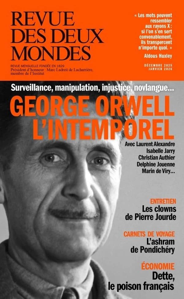 Revue des deux mondes : Georges Orwell, l'intemporel (édition 2025