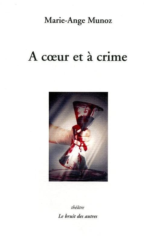 À coeur et à crime