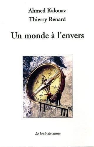 Un monde à l'envers : correspondances