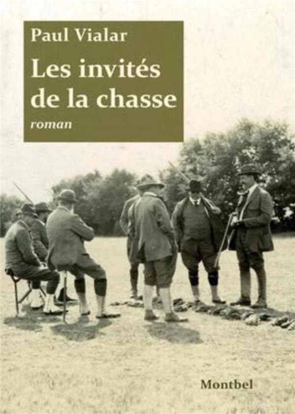 Les invités de la chasse : roman