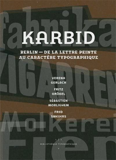 Karbid : Berlin, de la lettre peinte au caractère typographique