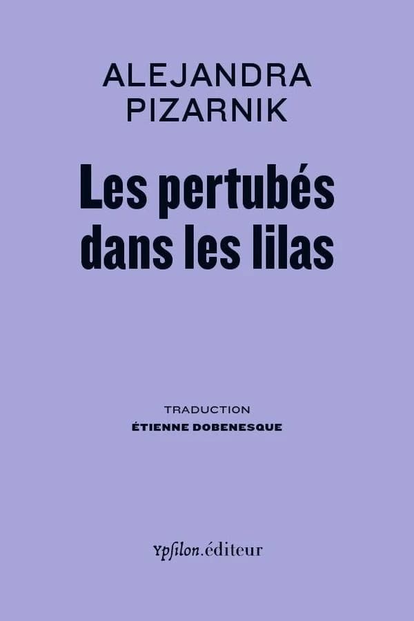 Les perturbés dans les lilas