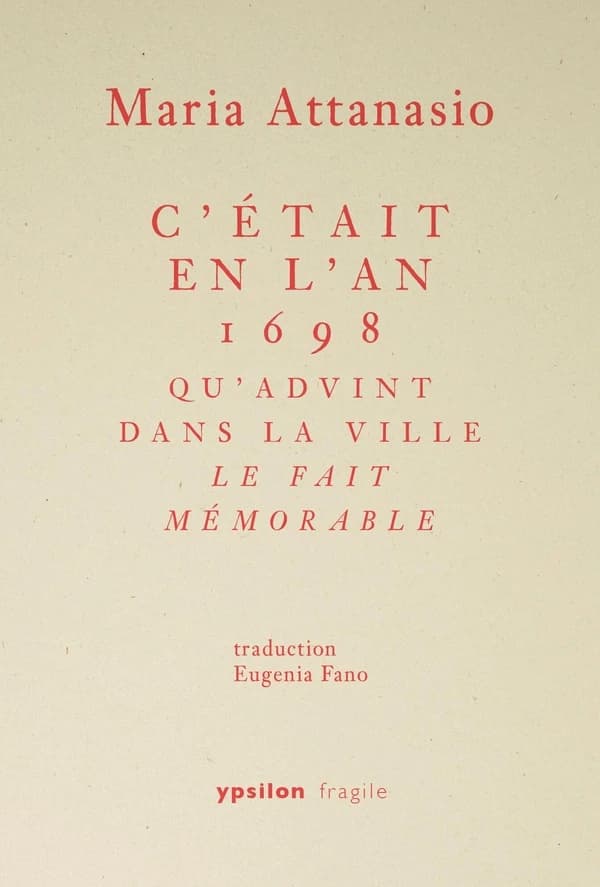 C'était en l'an 1698 qu'advint dans la ville le fait mémorable