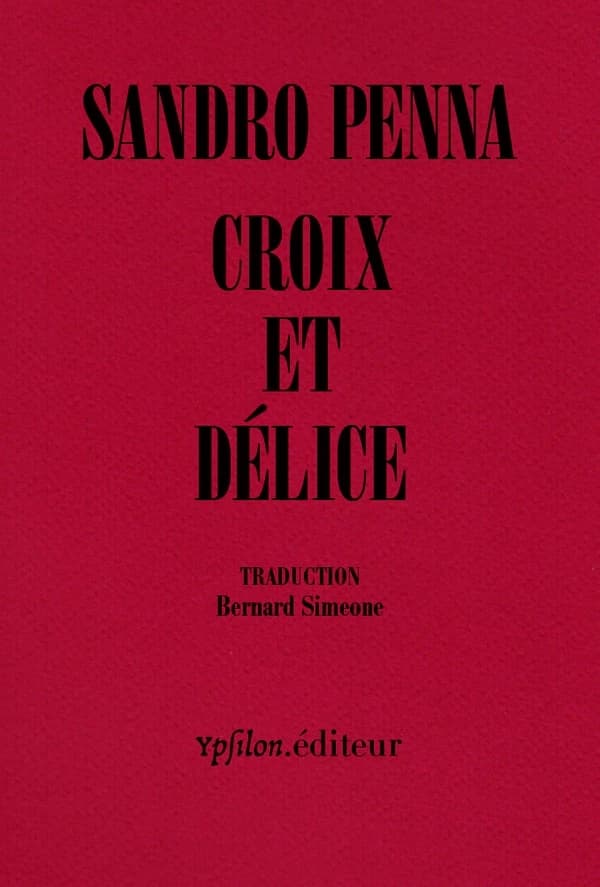 Croix et délice : & autres poèmes