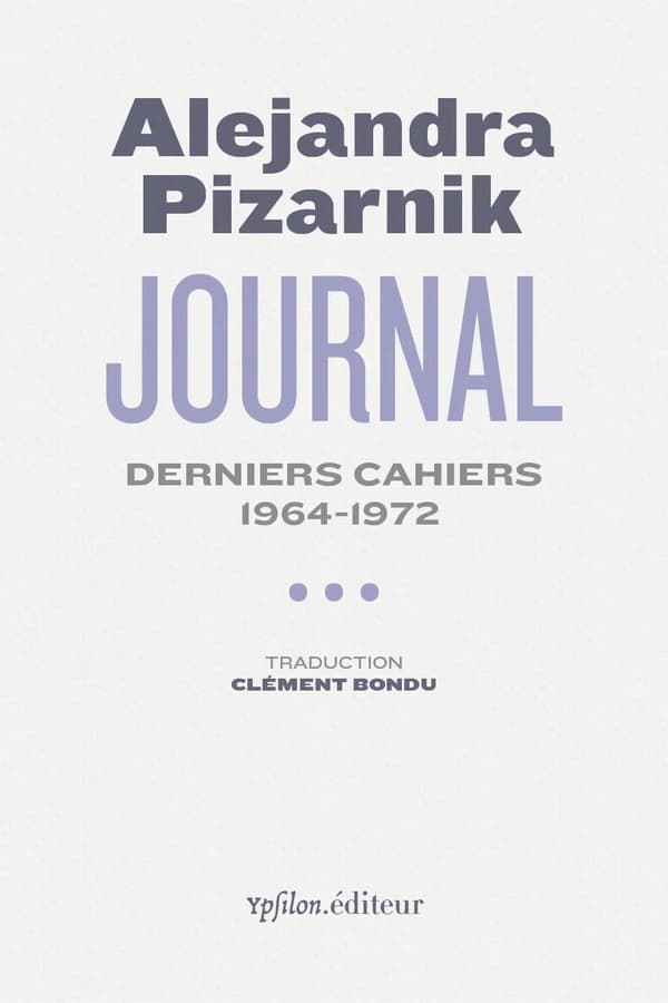 Journal [3] : derniers cahiers 1964-1972