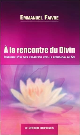 À la rencontre du divin : itinéraire d'un éveil progressif vers la réalisation du soi