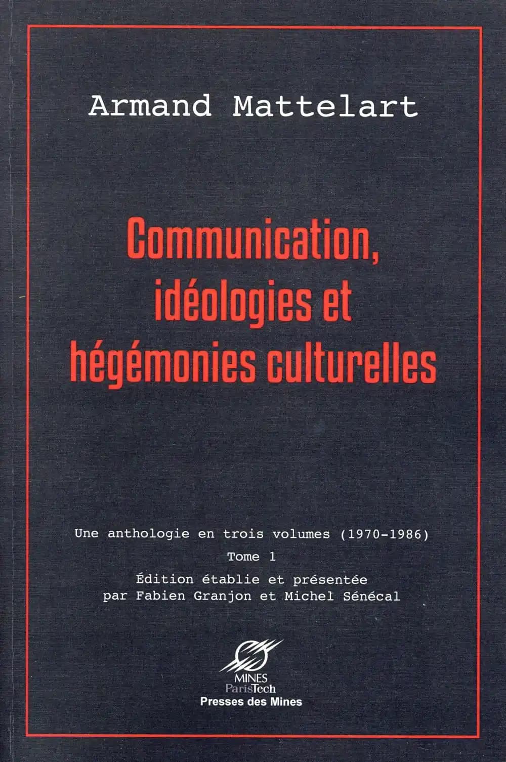 Communication, idéologies et hégémonies culturelles