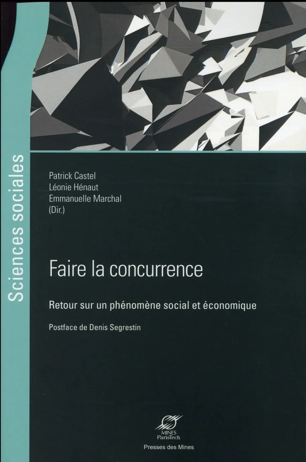 Faire la concurrence : retour sur un phénomène social et économique