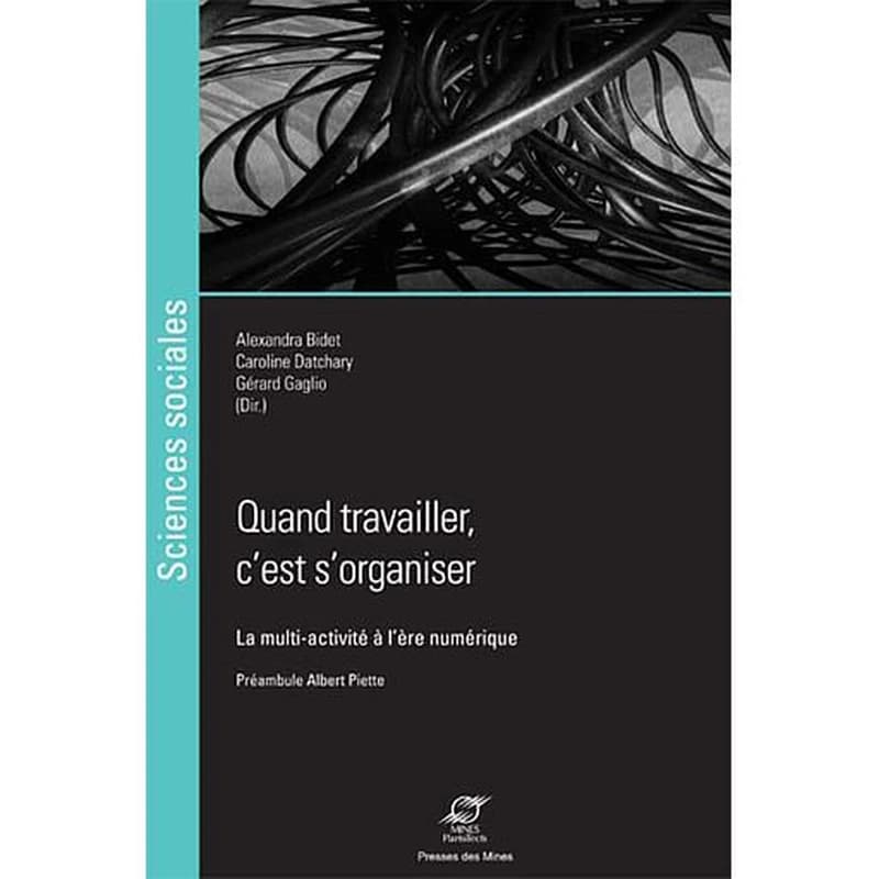 Quand travailler, c'est s'organiser