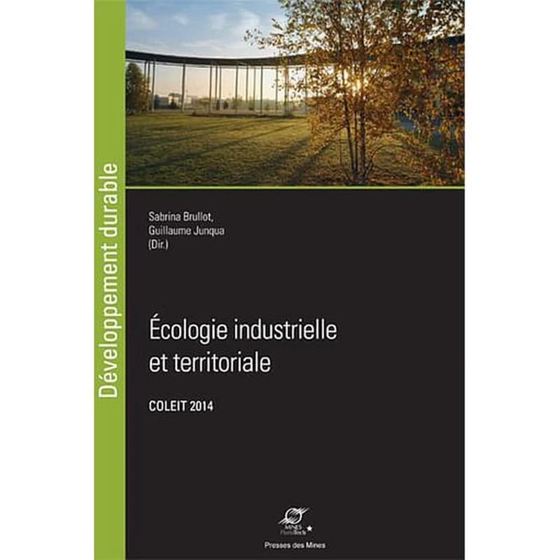 Ecologie industrielle et territoriale  - Tome 2, COLEIT 2014