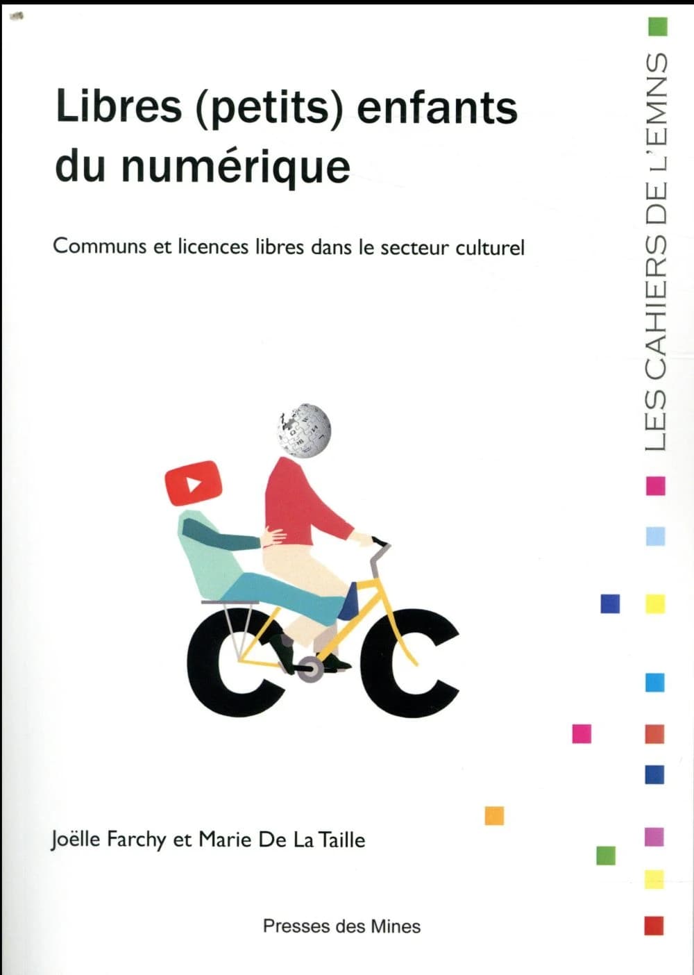 Libres (petits) enfants du numérique : Communs et licences libres dans le secteur culturel