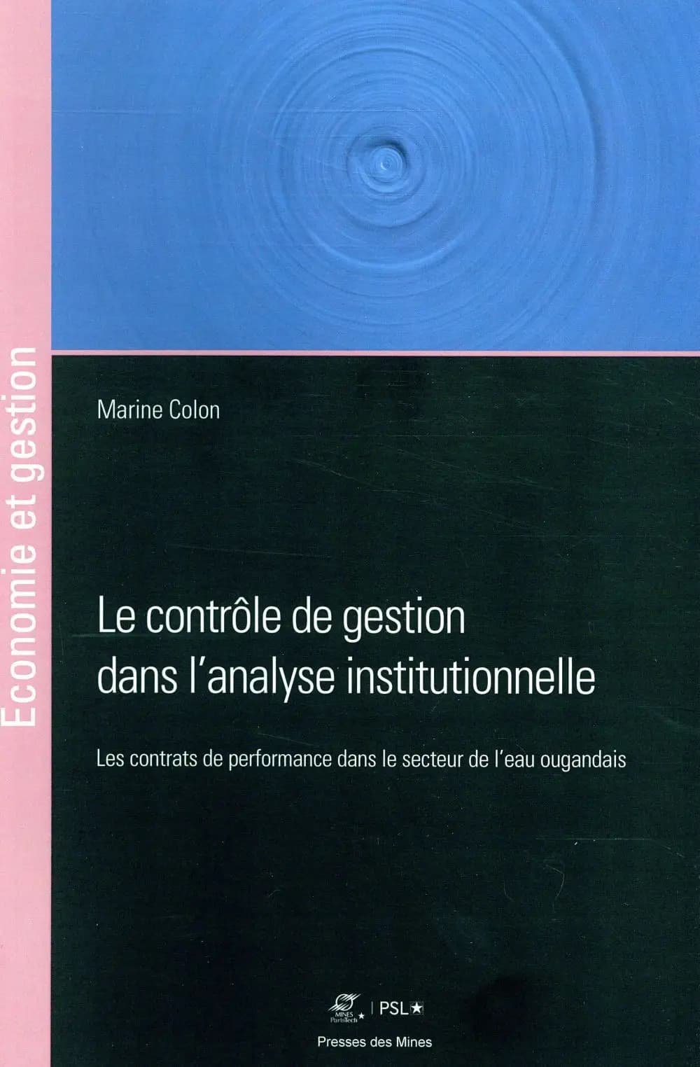 Le contrôle de gestion dans l'analyse institutionnelle : les contrats de performance dans le secteur de l'eau ougandais