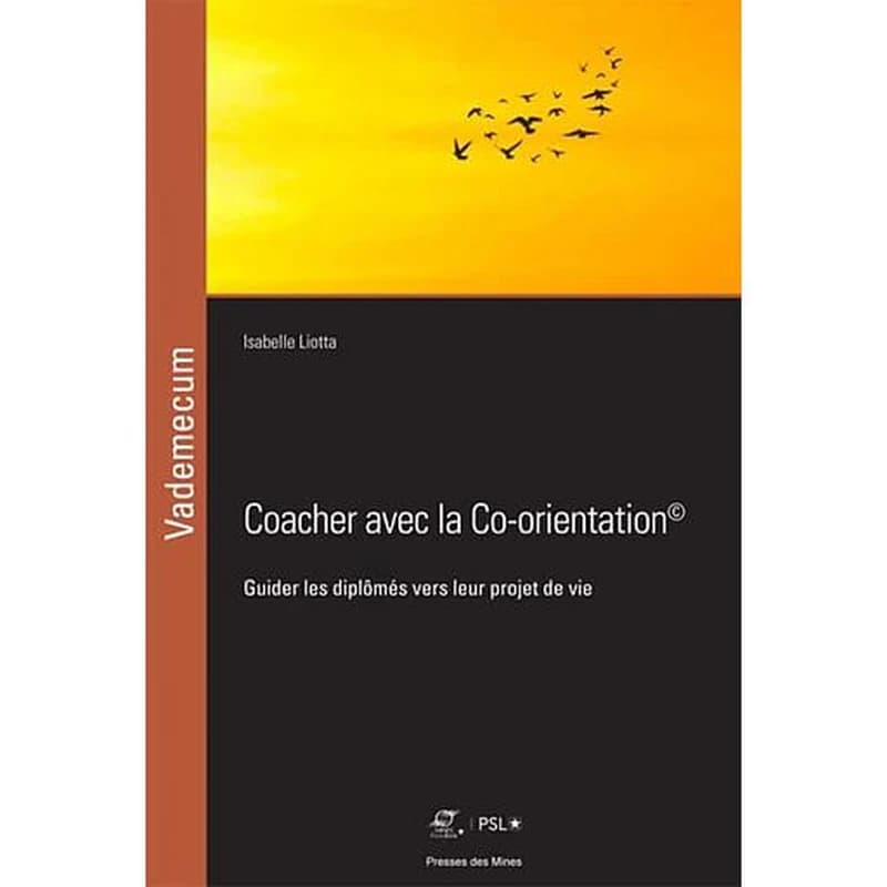 Coacher avec la co-orientation  - Guider les diplômés vers leur projet de vie