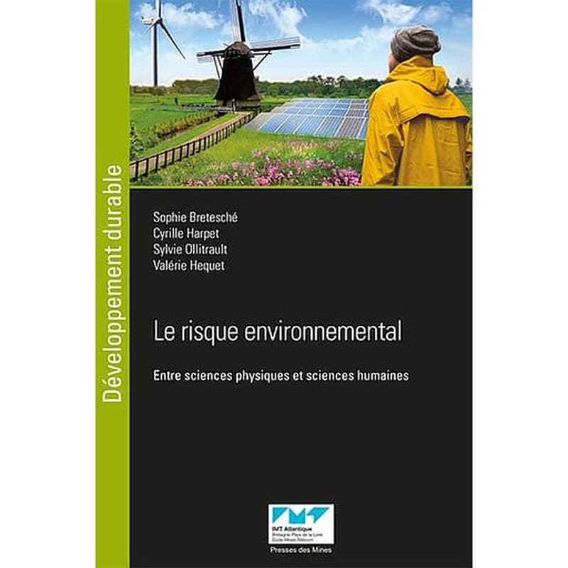 Le risque environnemental  - Entre sciences physiques et sciences humaines
