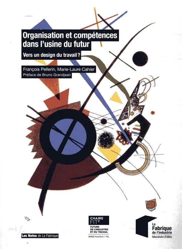 Organisation et compétences dans l'usine du futur : vers un design du travail ?