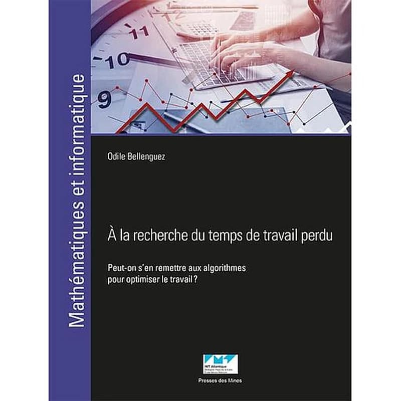 À la recherche du temps de travail perdu : peut-on s'en remettre aux algorithmes ?