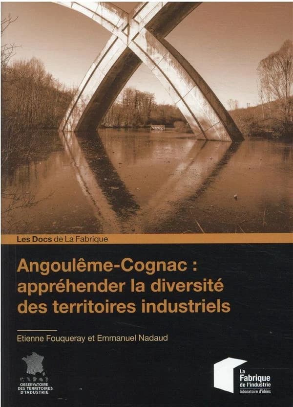 Angoulême-Cognac, appréhender la diversité des territoires industriels